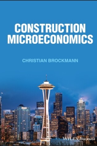 Cover of Construction Microeconomics