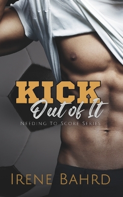 Book cover for Kick Out of It