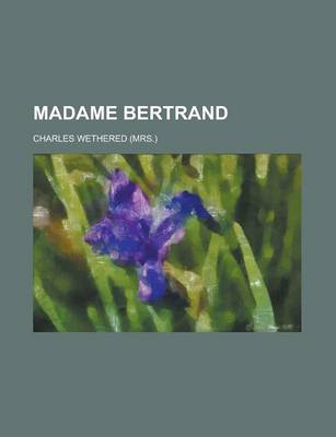 Book cover for Madame Bertrand