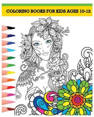 Book cover for Coloring Books for Kids Ages 10-12