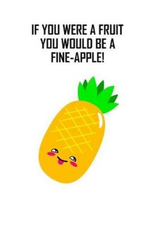 Cover of You Would Be A Fine-Apple!