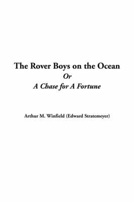 Book cover for The Rover Boys on the Ocean or a Chase for a Fortune