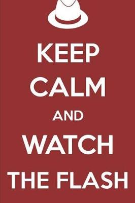 Book cover for Keep calm and watch the flash