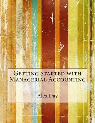 Book cover for Getting Started with Managerial Accounting