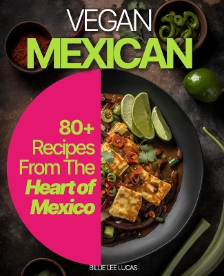 Book cover for The Vegan Mexican