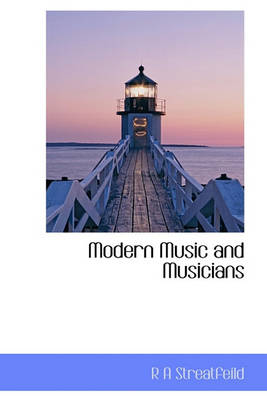 Book cover for Modern Music and Musicians