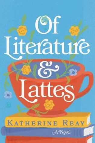 Cover of Of Literature and Lattes
