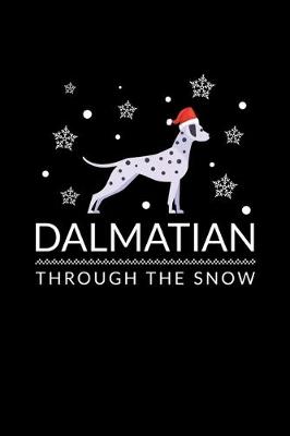 Book cover for Dalmatian Through the Snow