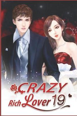 Book cover for Crazy Rich Lover 19