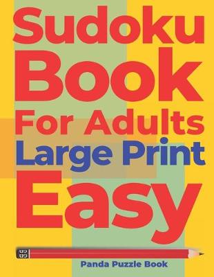 Book cover for Sudoku Books For Adults Large Print Easy