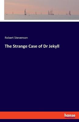 Book cover for The Strange Case of Dr Jekyll