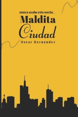 Cover of Maldita Ciudad