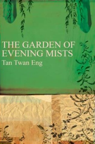 Cover of The Garden Of Evening Mists