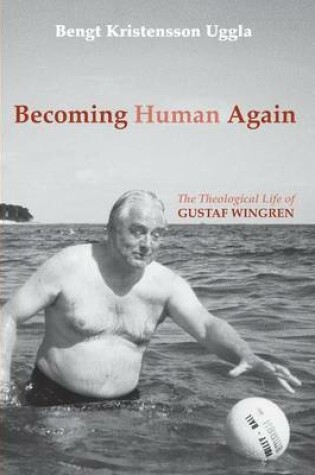Cover of Becoming Human Again