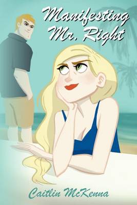Cover of Manifesting Mr. Right