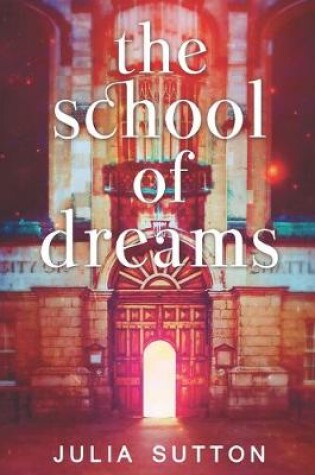 Cover of The School Of Dreams