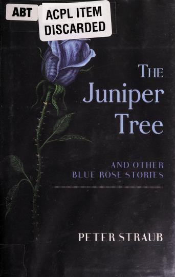 Book cover for The Juniper Tree and Other Blue Rose Stories
