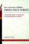 Book cover for How to Become a Fulltime Freelance Writer