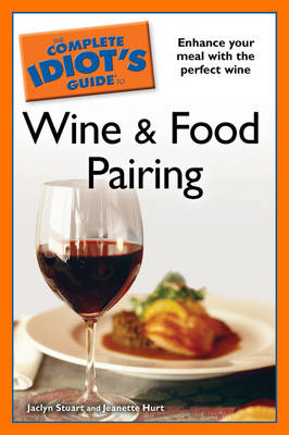 Book cover for The Complete Idiot's Guide to Wine and Food Pairing