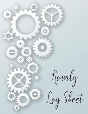 Cover of Hourly Log Sheet