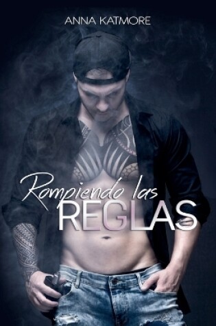 Cover of Rompiendo las Reglas