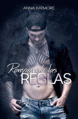 Cover of Rompiendo las Reglas