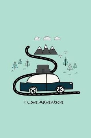 Cover of I Love Adventure