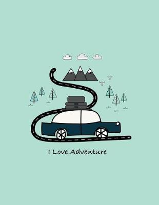 Cover of I Love Adventure