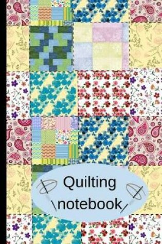 Cover of Quilting Notebook