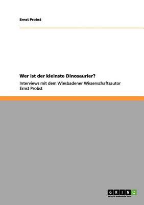 Book cover for Wer ist der kleinste Dinosaurier?