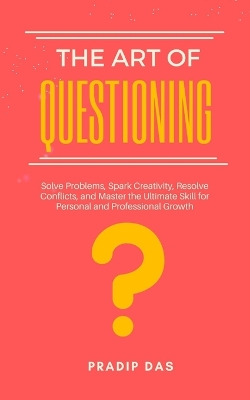 Cover of The Art of Questioning