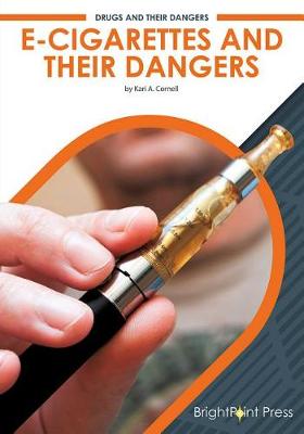 Book cover for E-Cigarettes and Their Dangers