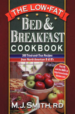 Cover of The Low Fat Bed and Breakfast Cookbook