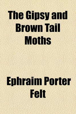 Book cover for The Gipsy and Brown Tail Moths