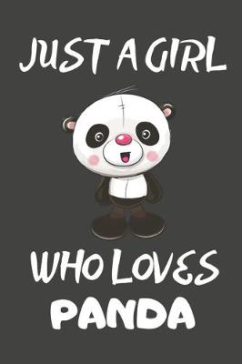 Book cover for Just A Girl Who Loves Panda