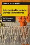 Book cover for Understanding Biochemistry: Enzymes and Membranes