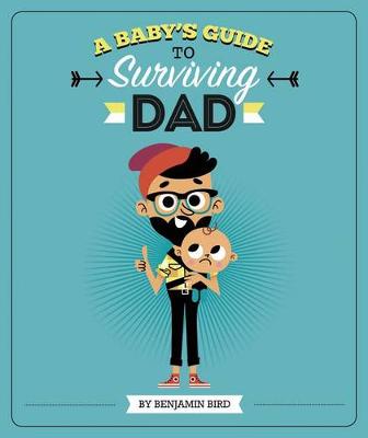 Book cover for Baby's Guide to Surviving Dad