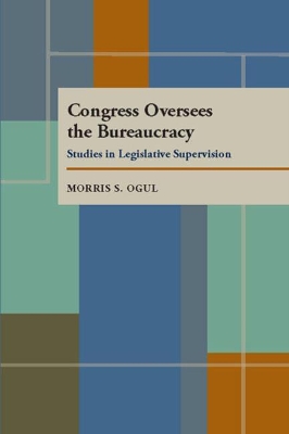 Book cover for Congress Oversees the Bureaucracy