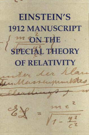 Cover of Einstein's 1912 Manuscript on the Special Theory of Relativity