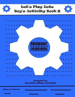 Book cover for Let's Play Dots Boy's Activity Book 2