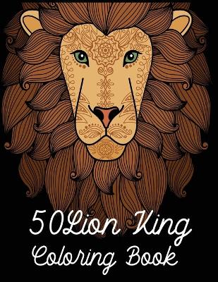 Book cover for 50 Lion King Coloring Book