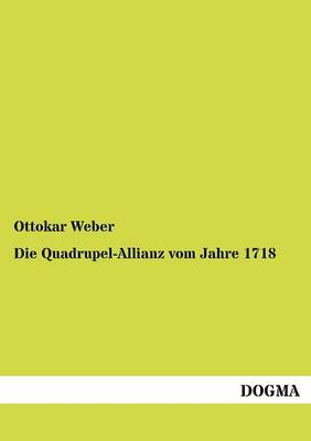 Book cover for Die Quadrupel-Allianz vom Jahre 1718