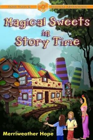 Cover of Magical Sweets in Story Time