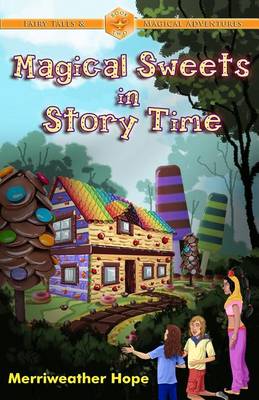 Cover of Magical Sweets in Story Time