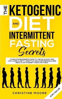 Book cover for The Ketogenic Diet and Intermittent Fasting Secrets