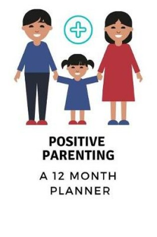 Cover of Positive Parenting Planner