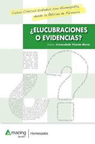 Cover of �elucubraciones O Evidencias?