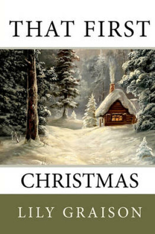 Cover of That First Christmas