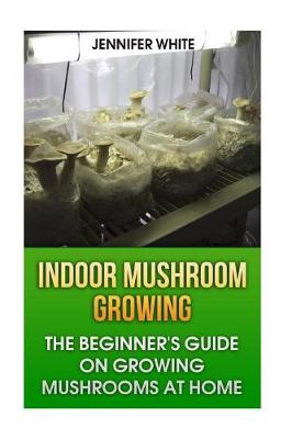 Book cover for Indoor Mushroom Growing