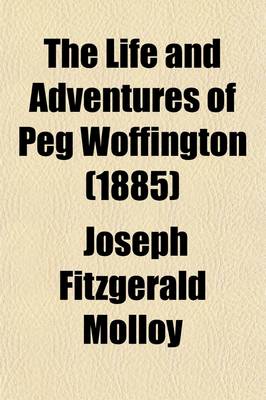 Book cover for The Life and Adventures of Peg Woffington (Volume 2)